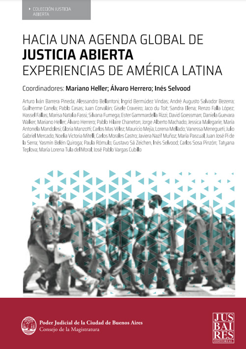 Hacia una agenda global de Justicia Abierta: experiencias de América Latina - Libro Ed. JusBaires